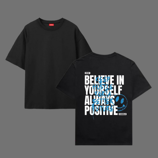 Oversize T-Shirt 100% Cotton BELIEVE IN YOUR SELF T SHIRT